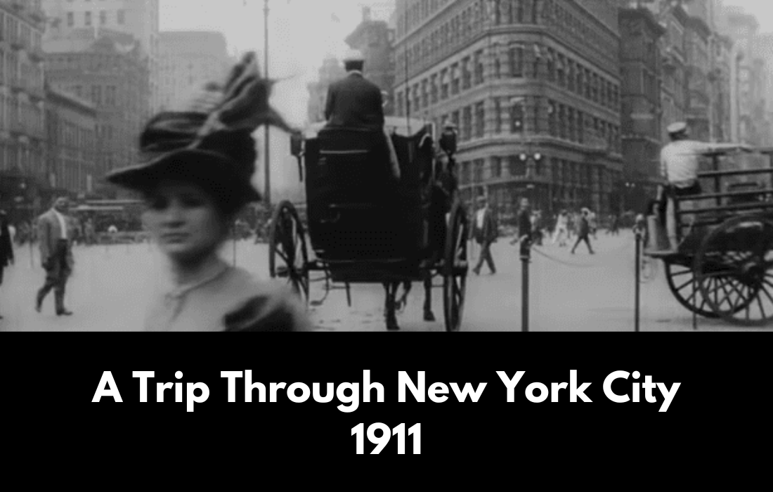 1911 – A Trip Through New York City (speed corrected w/ added sound)